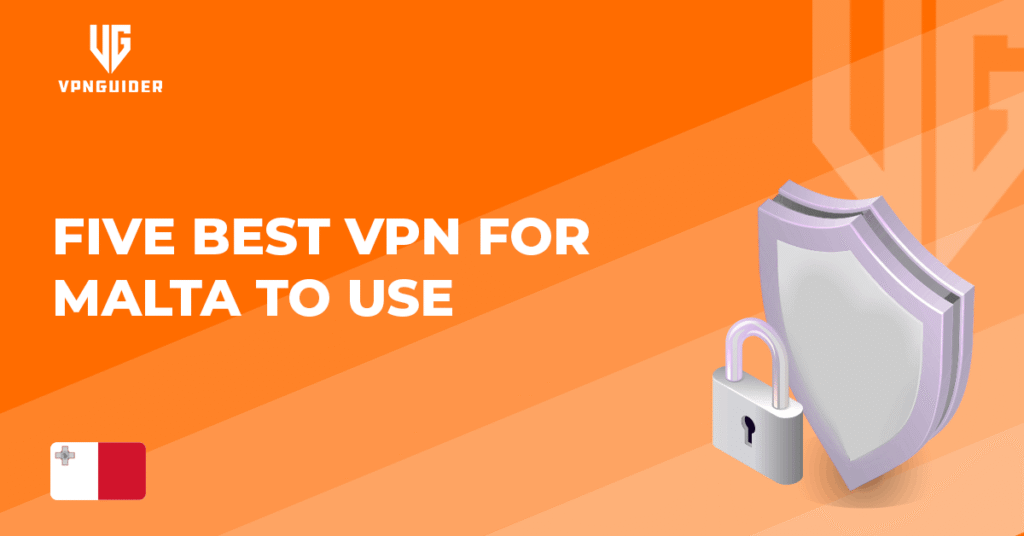 Best VPN for Malta