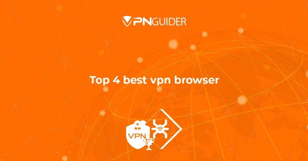 best VPN for browser