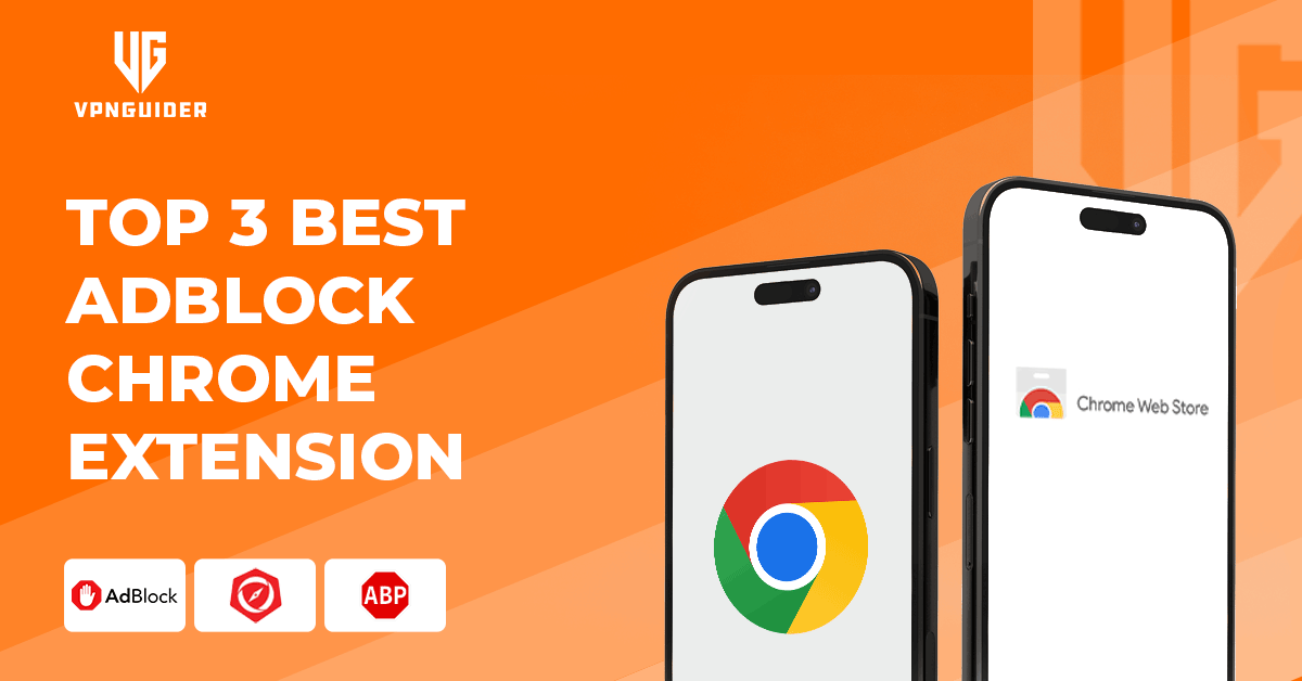 Top 3 Best AdBlock Chrome Extension