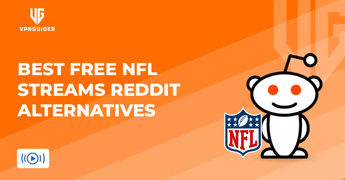Best Free NFL Streams Reddit Alternatives