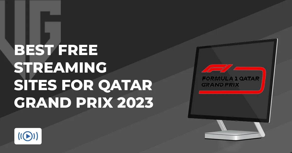 Best Free Streaming sites for Qatar Grand Prix