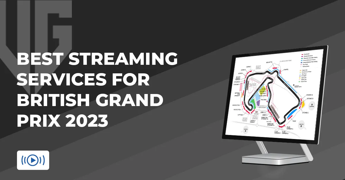 Best Streaming Services for British Grand Prix