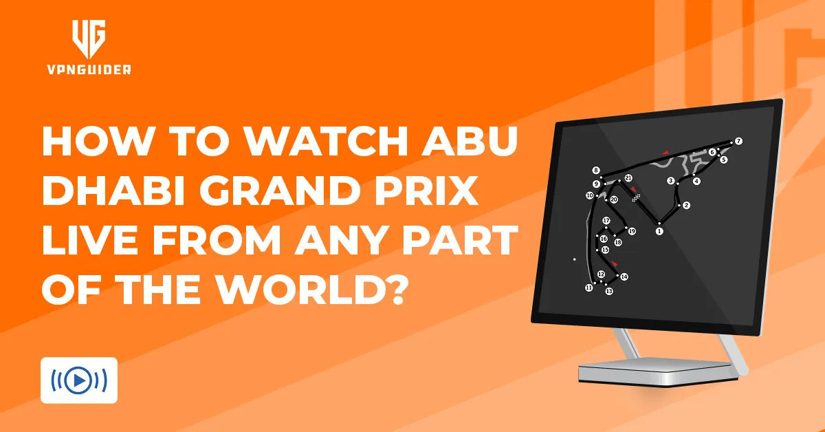 How to watch Abu Dhabi Grand Prix live from any part of the world