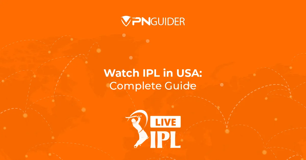 Watch IPL in USA: Complete Guide