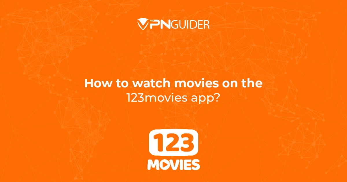 How to watch movies on the 123movies app