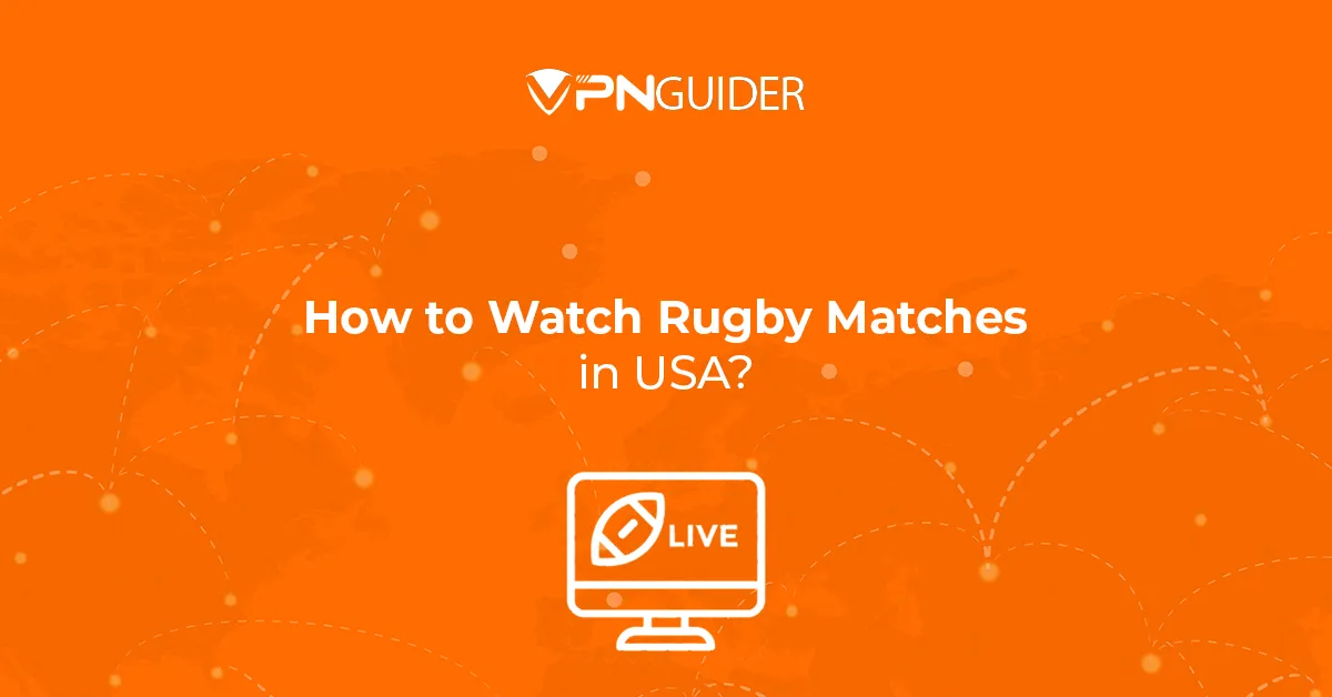 How to Watch Rugby Matches in USA