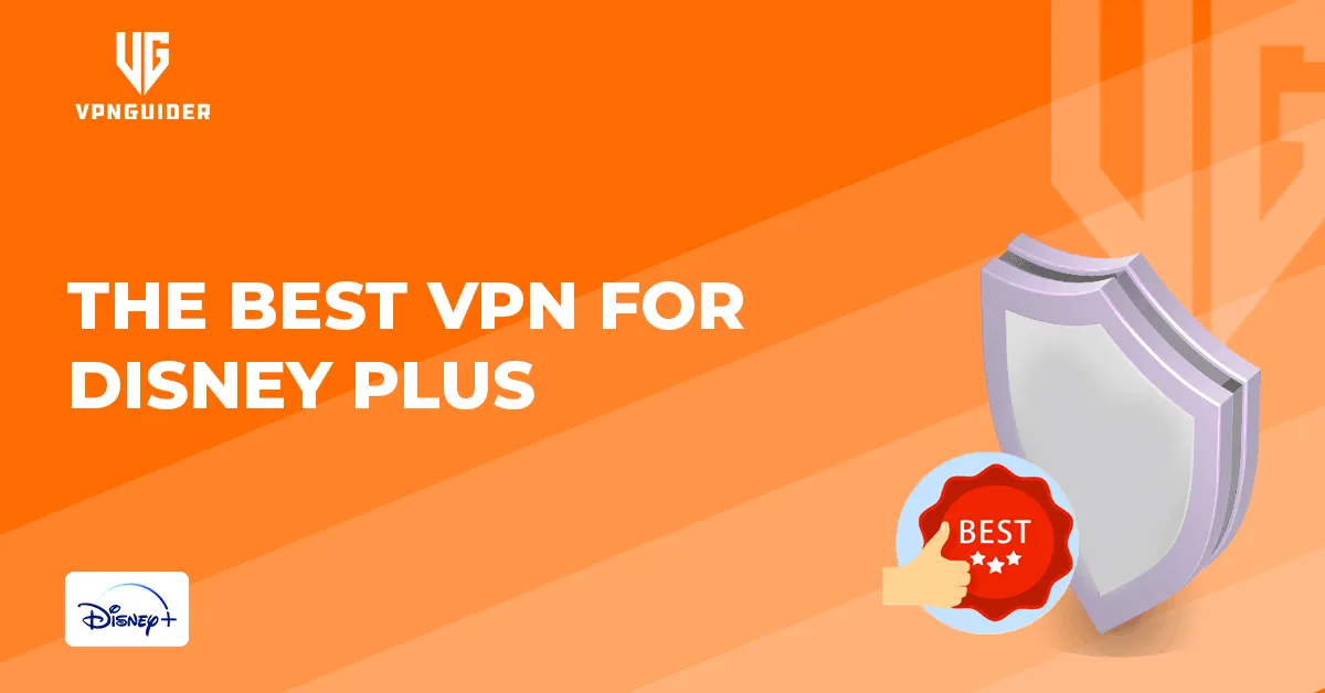 The Best VPN For Disney Plus