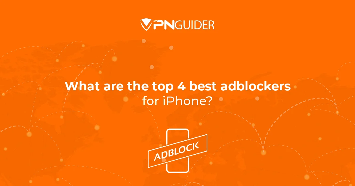 What are the top 4 best adblockers for iPhone