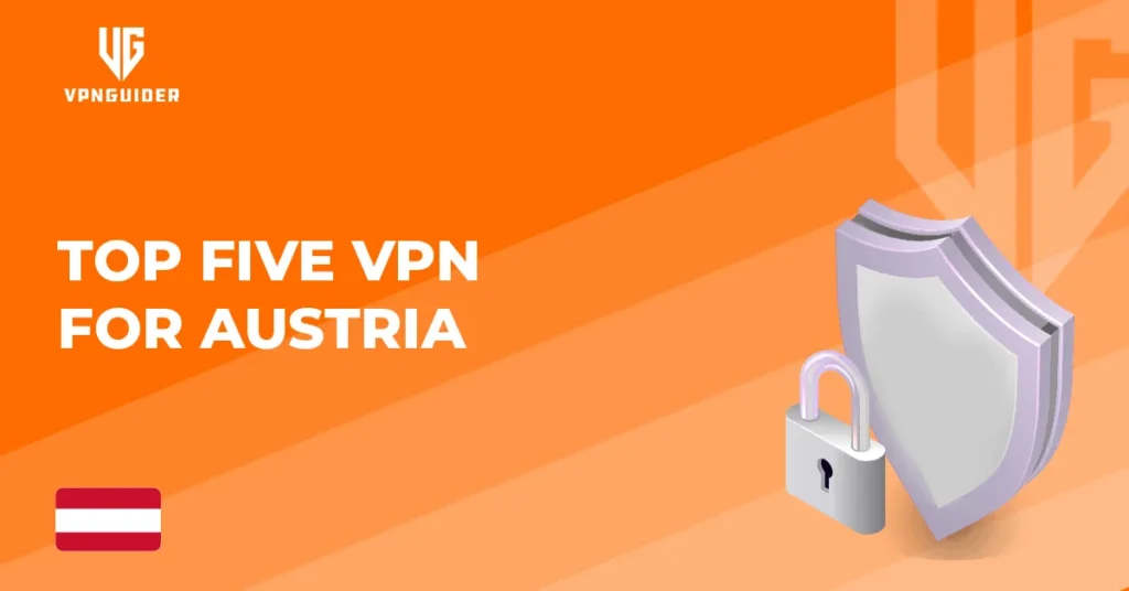 Top Five VPN for Austria