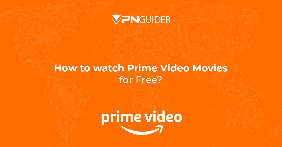 How to watch Prime Video Movies for Free