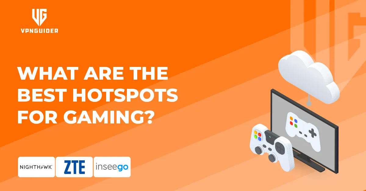 What are the best Hotspots for Gaming