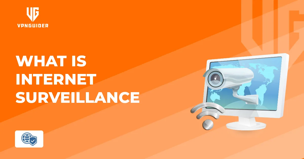 What is Internet Surveillance?