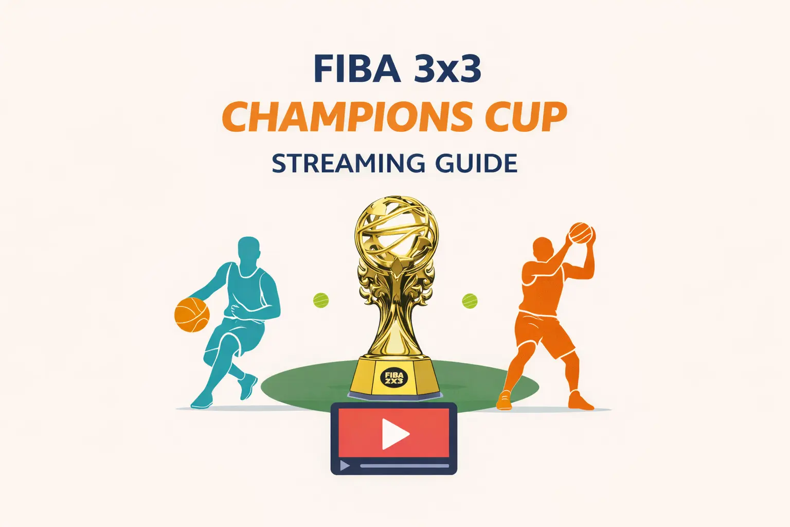 Watch FIBA 3×3 Champions Cup