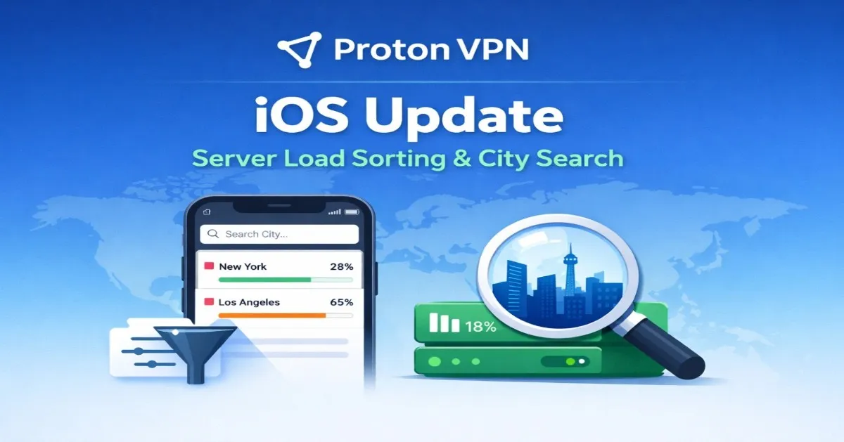 Proton VPN user interface (UX) Updates