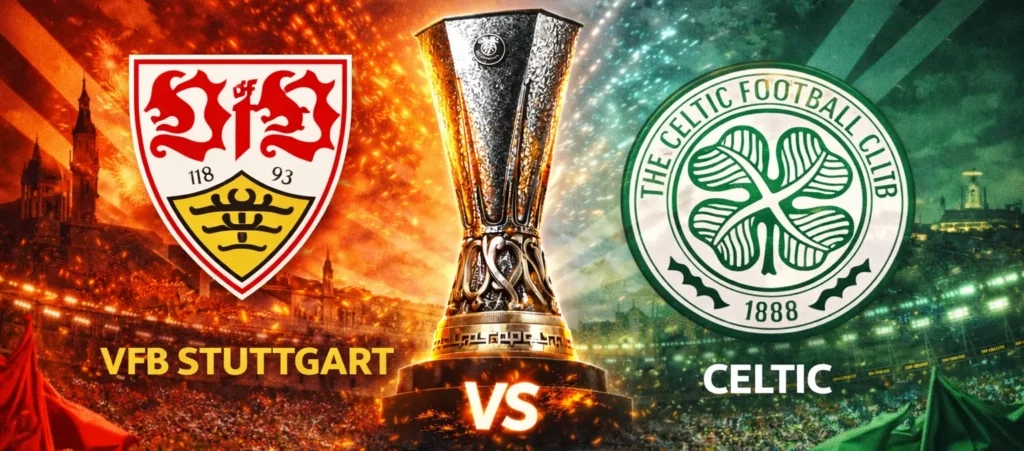 VfB Stuttgart vs Celtic Live: Europa League Streaming Guide