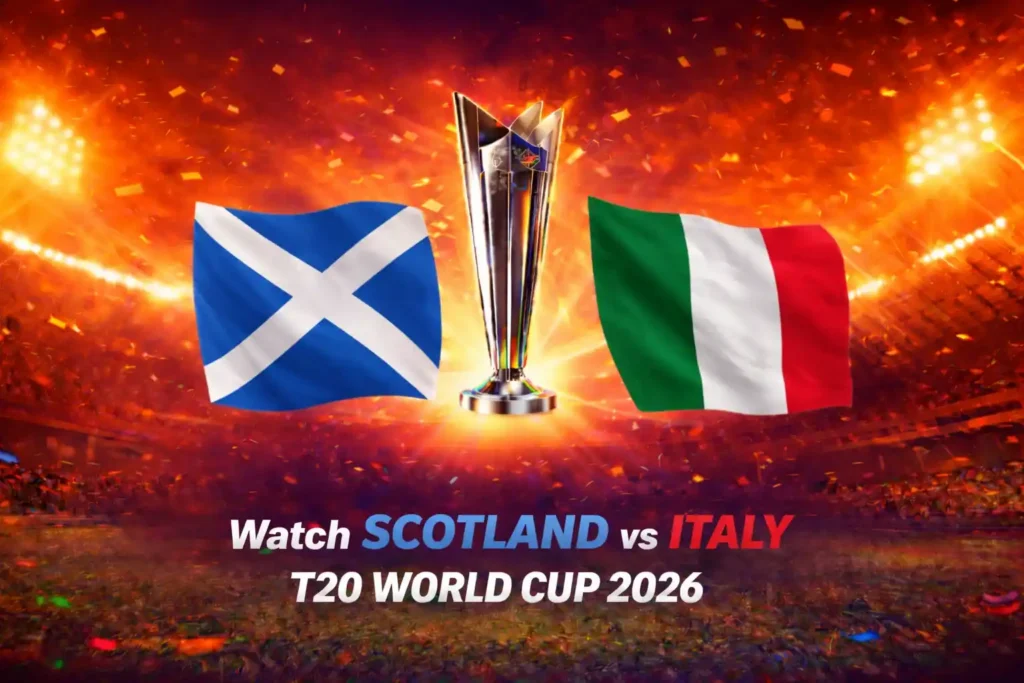 Where to Watch Scotland vs Italy Live – T20 World Cup 2026 Streaming