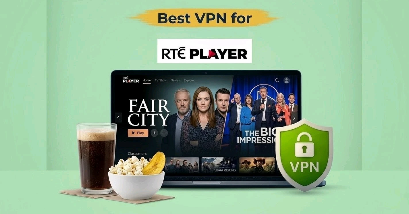 VPN FOR RTE Player