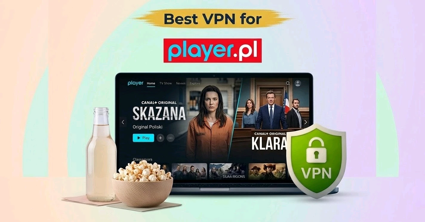 Best VPN for Player.pl