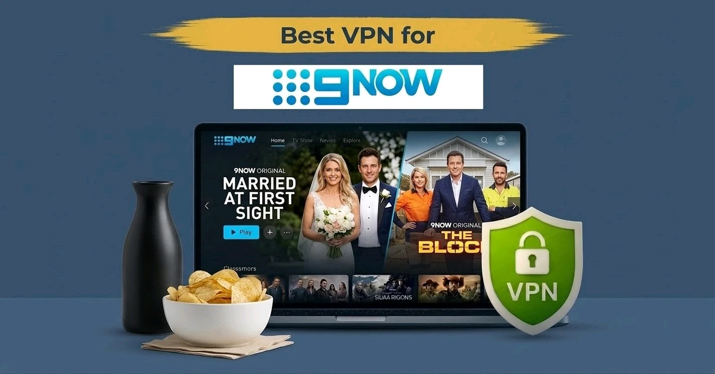 Best VPN for 9Now