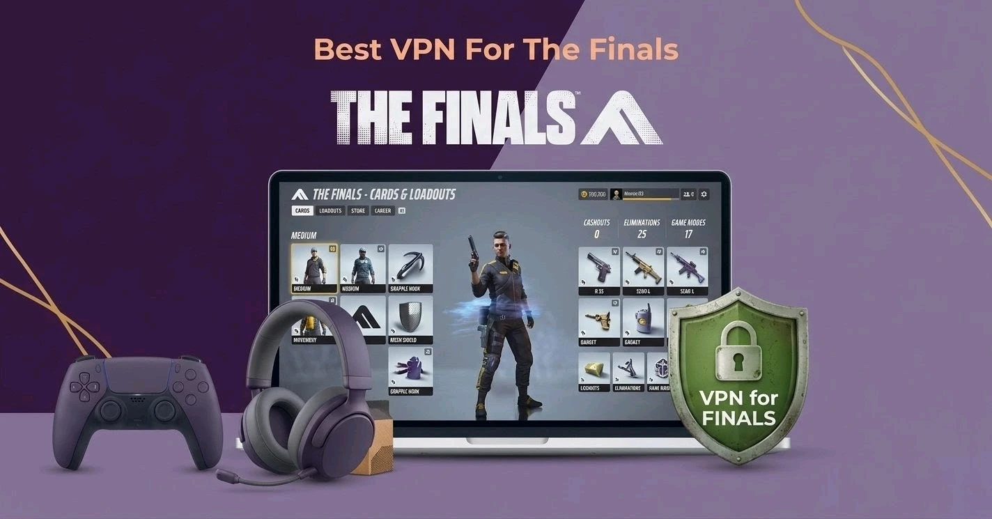 Best VPN for The Finals