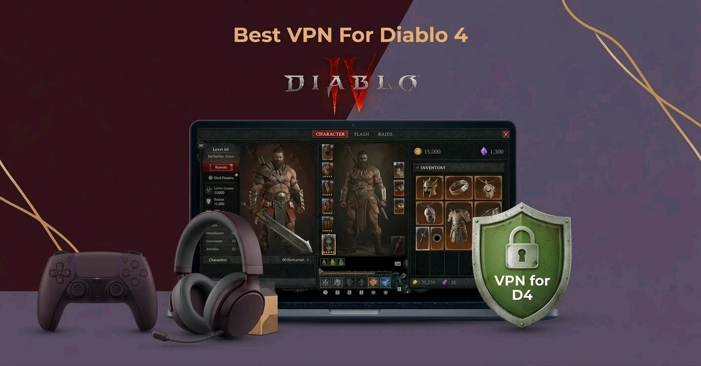 Best VPN for Diablo 4
