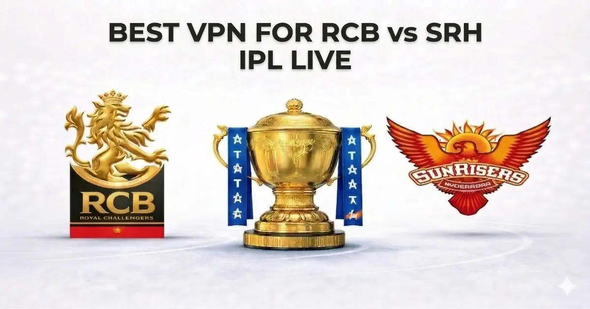 BEST VPN FOR RCB VS SRH