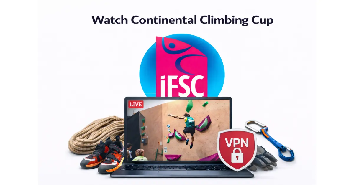 Watch Continental Climbing Cup live streaming on laptop with IFSC logo, climbing gear, and VPN icon on a white background.
