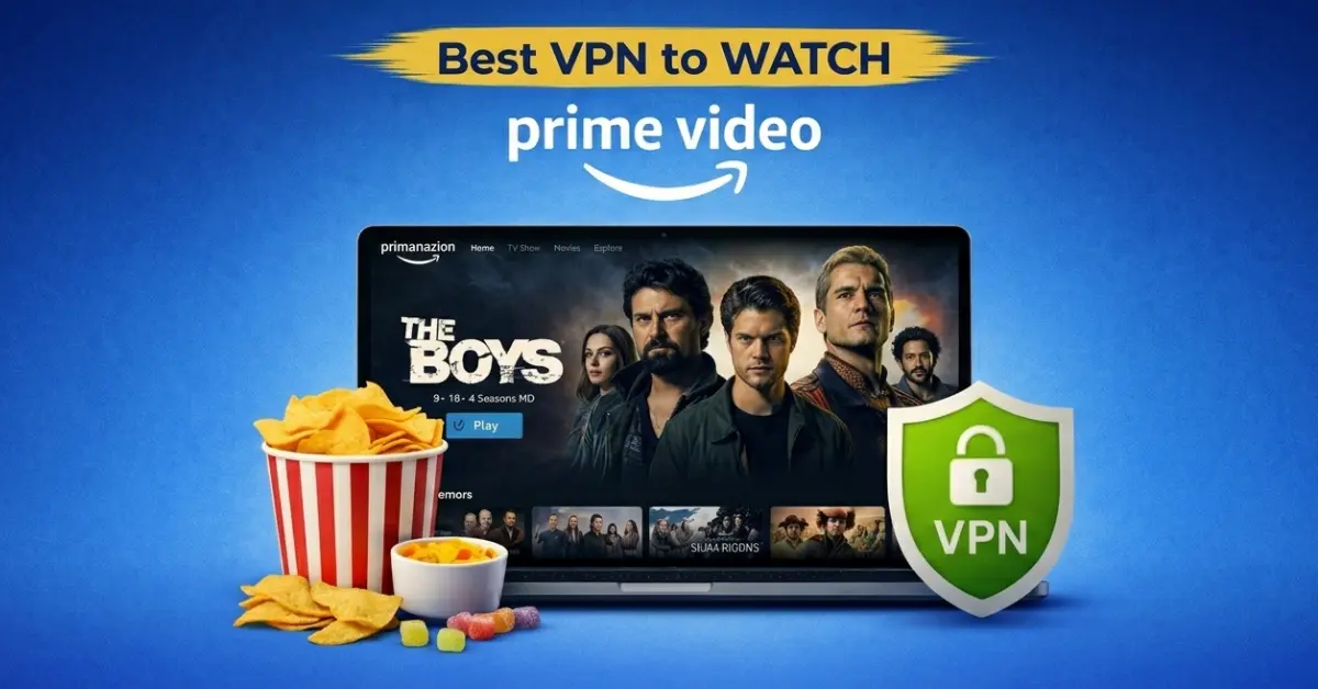 Best VPN for Prime