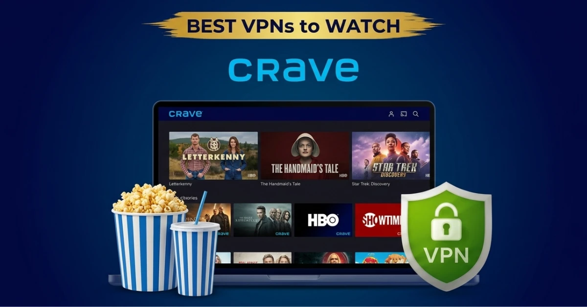 Best VPN for Crave