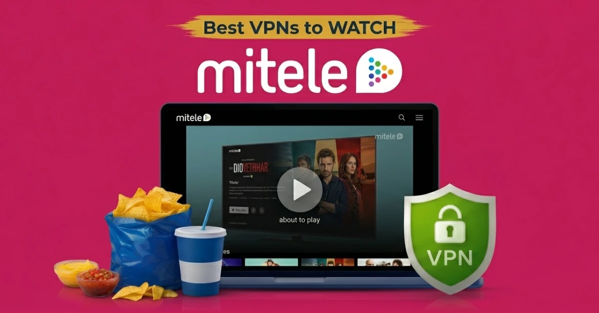 Best VPN for Mitele