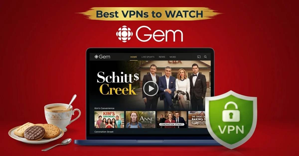 Best VPN for CBC GEM