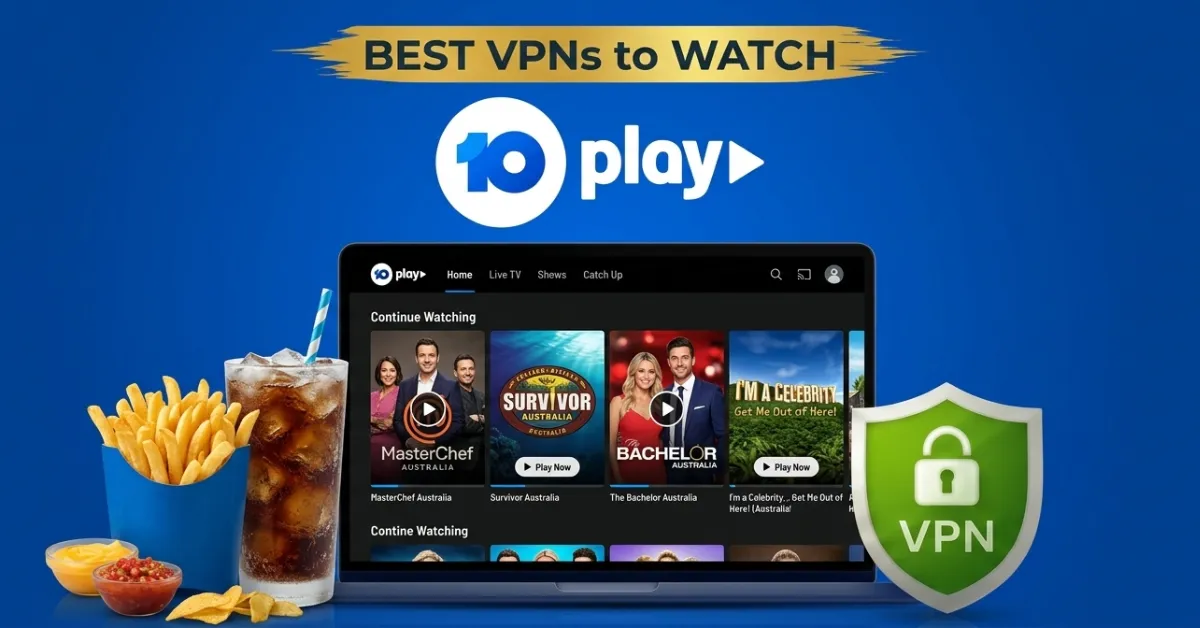 Best VPN for 10 Play