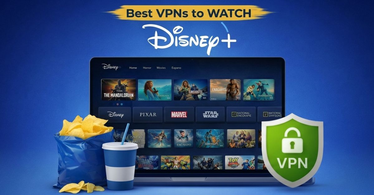 Best VPN for Disney+