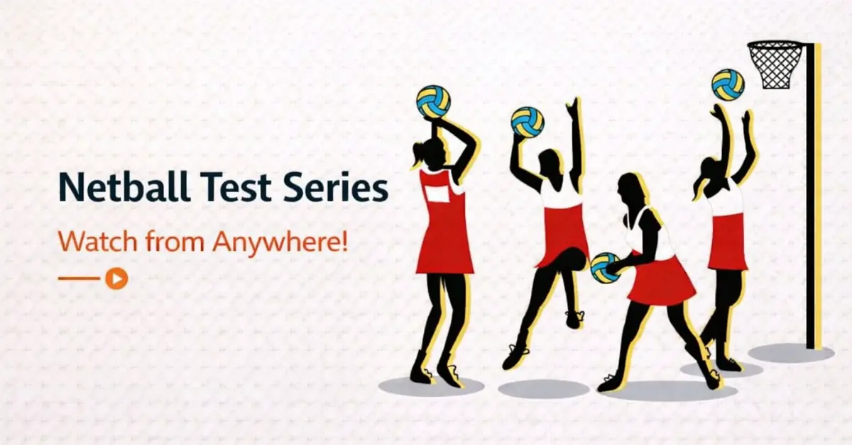 Watch Netball Test Series