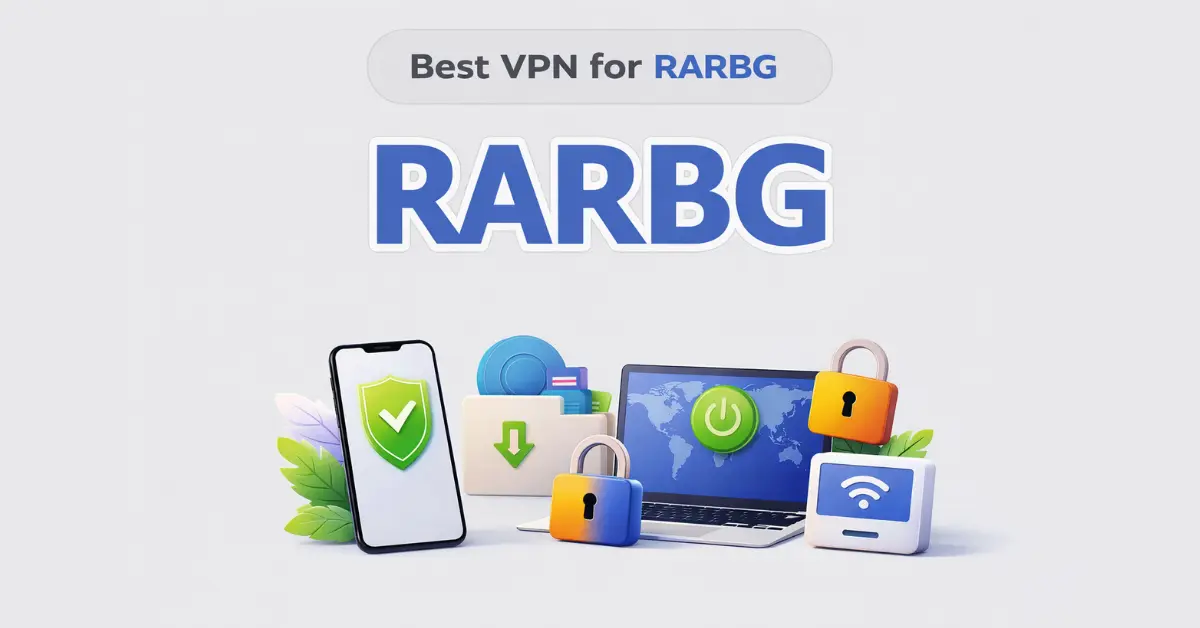 Best VPN for RARBG with blue logo, secure devices, padlocks, and download icon on white background with light grey title banner