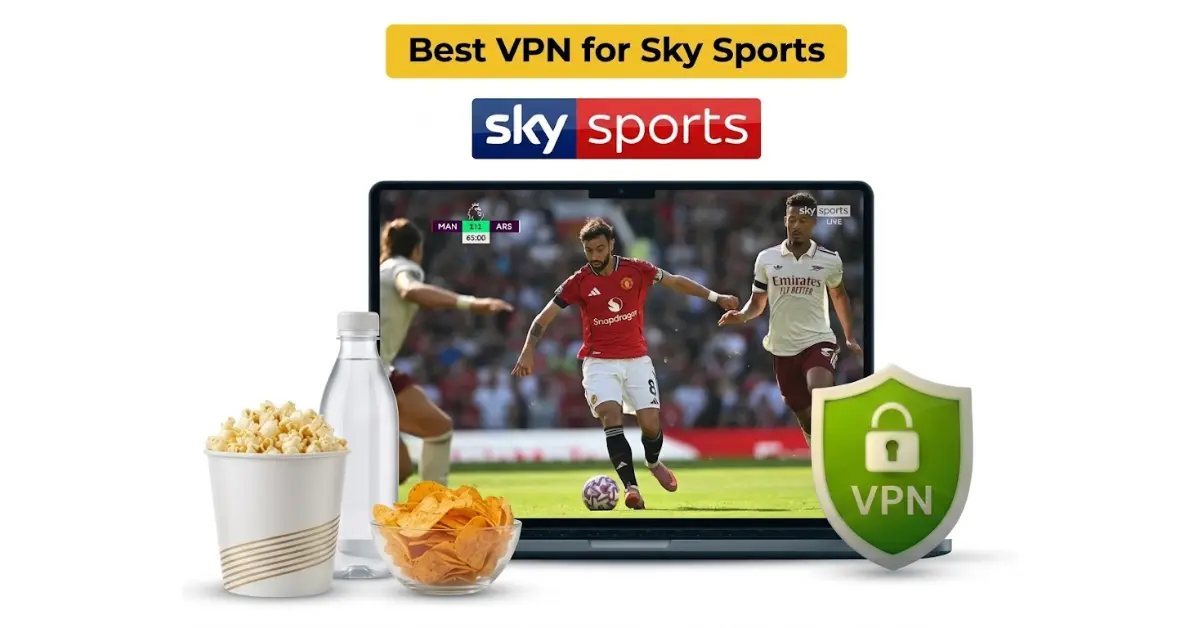 Best VPN for Sky Sports with Sky Sports logo, live football streaming on laptop, and mobile app interface