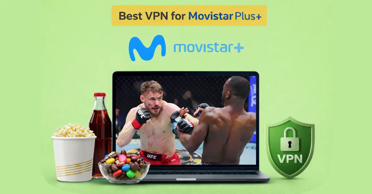 Laptop displaying a live UFC fight with Movistar Plus+ logo above, surrounded by popcorn, a cola bottle, candies, and a VPN shield on a solid green background.