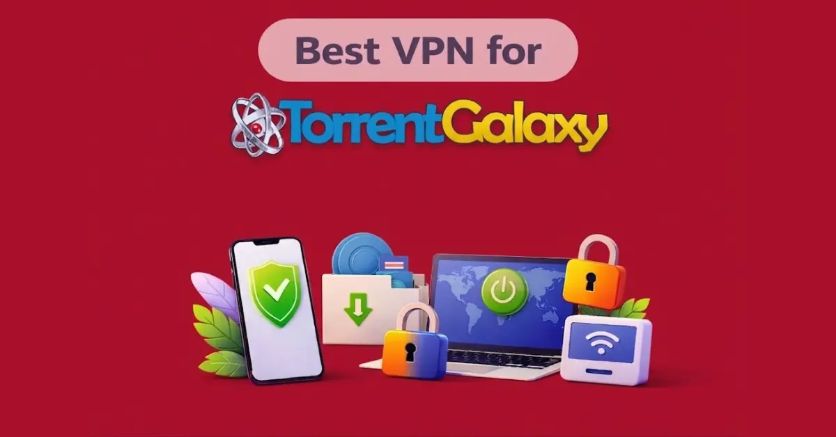Best VPN for TorrentGalaxy with logo, secure devices, padlocks, and download icon on light red background with pink title banner
