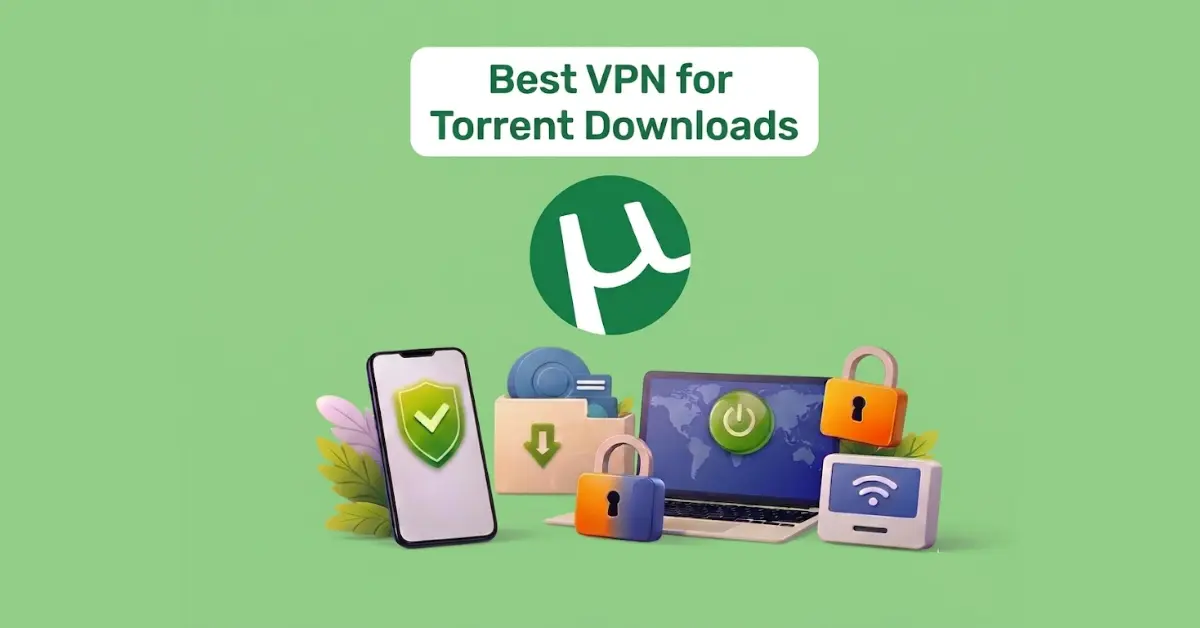 Best VPN for torrent downloads with uTorrent logo, secure devices, padlocks, and download icon on green background