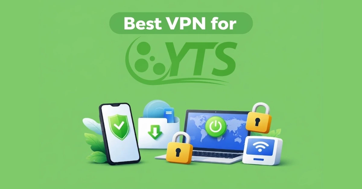 Best VPN for YTS with YTS logo, smartphone security shield, laptop, download folder and padlock icons on light green background