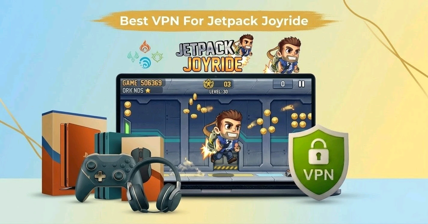 Best VPN for Jetpack Joyride