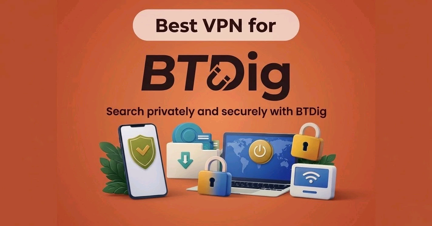 Best VPN for BTDig