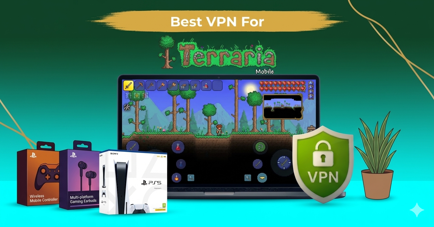 Best VPN for Terraria