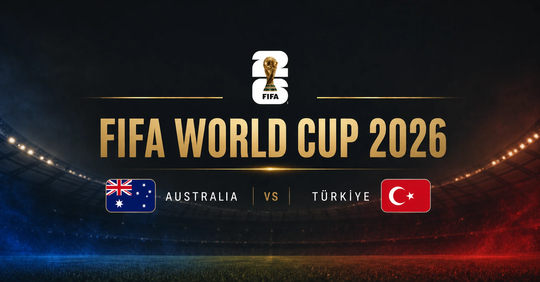 Watch Australia vs Turkiye in FIFA World Cup 2026