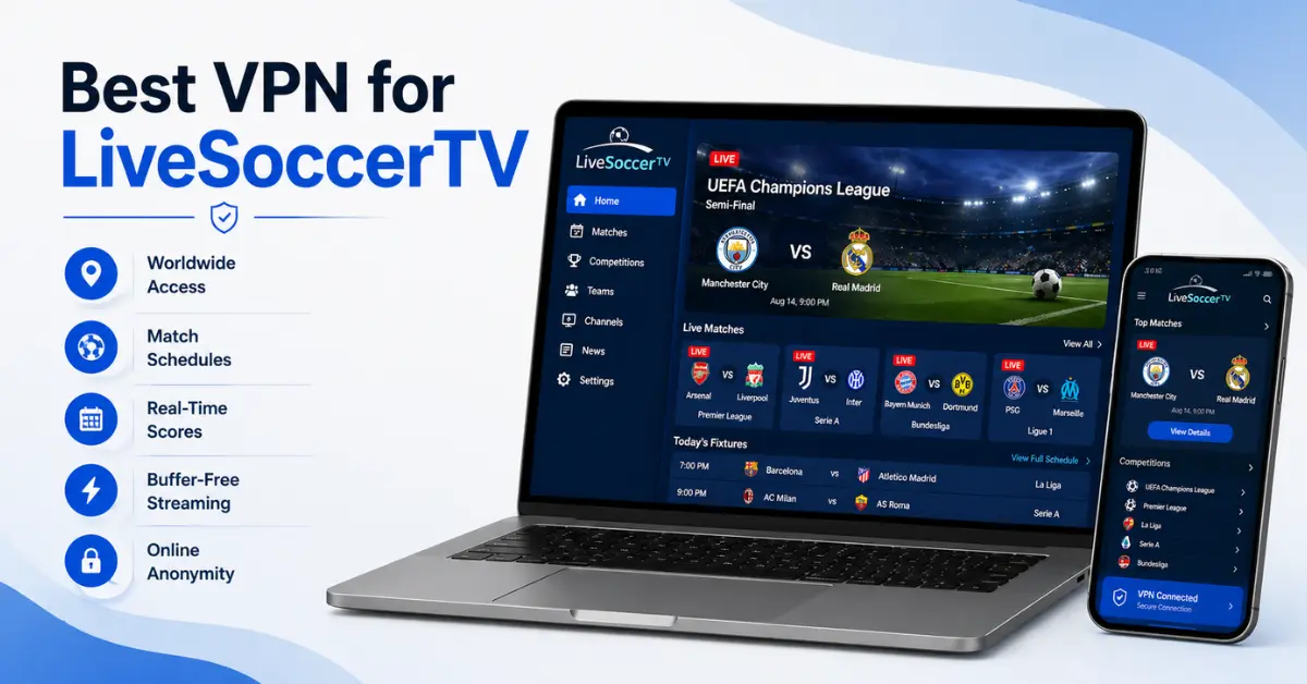 Best VPN for LiveSoccerTV
