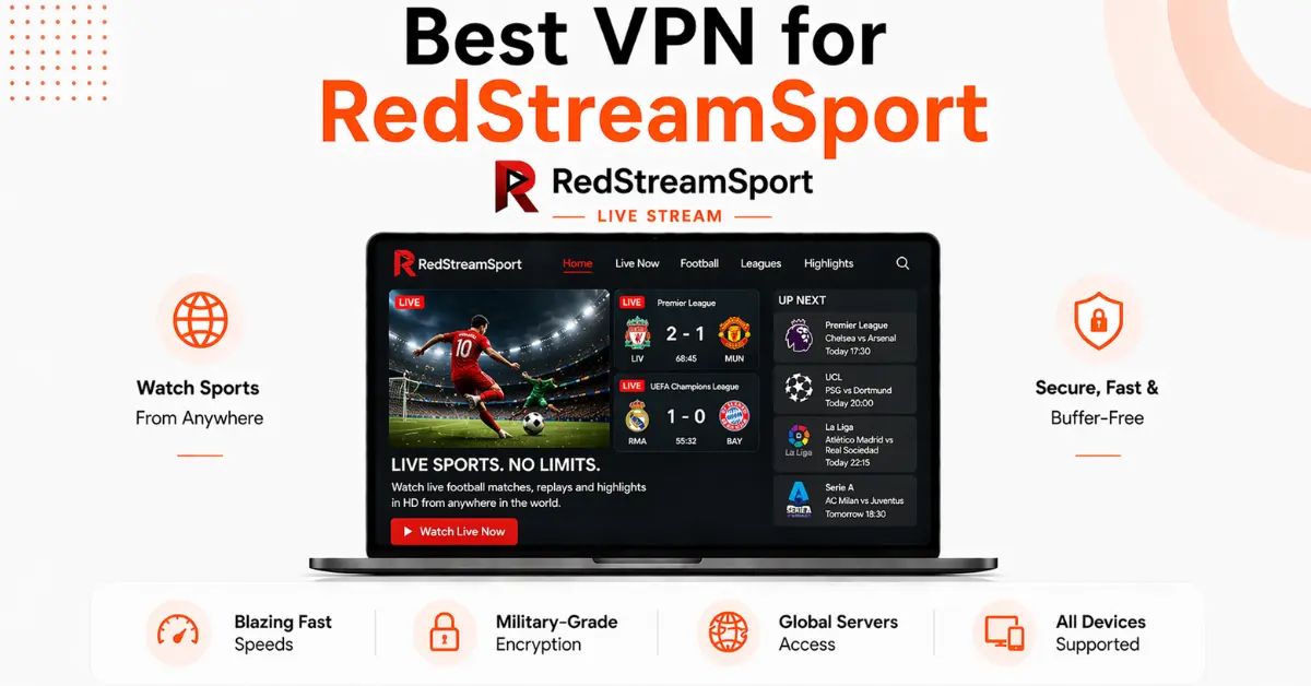 Best VPN for RedStreamSport