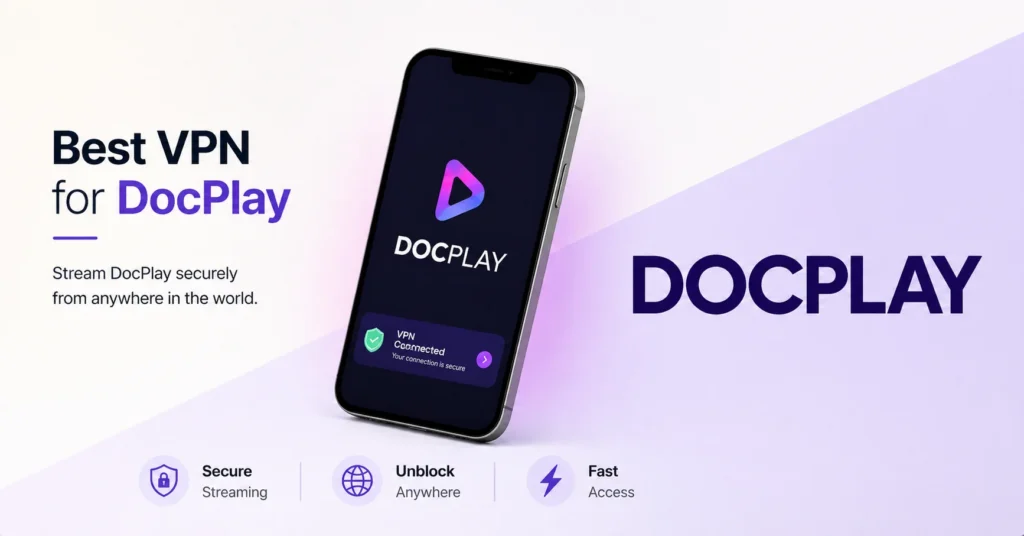 best vpn for docplay