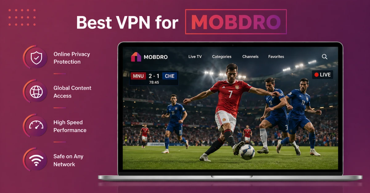 Best VPN for Mobdro