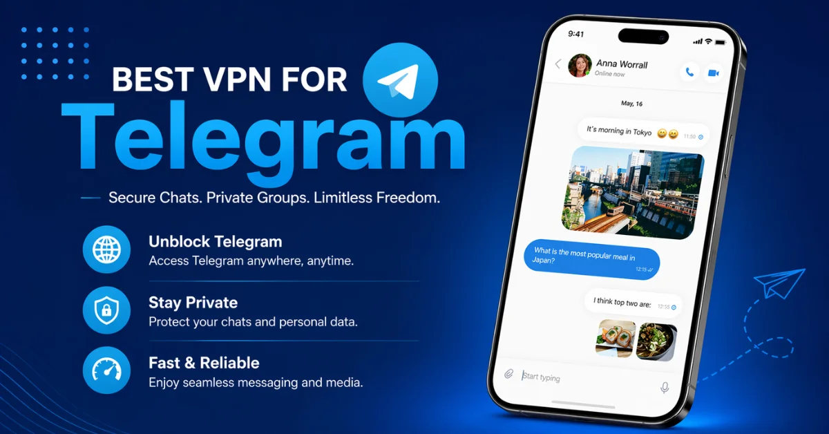 Dark blue banner showing Best VPN for Telegram with smartphone displaying Telegram chat interface and benefits like privacy, global access and fast messaging
