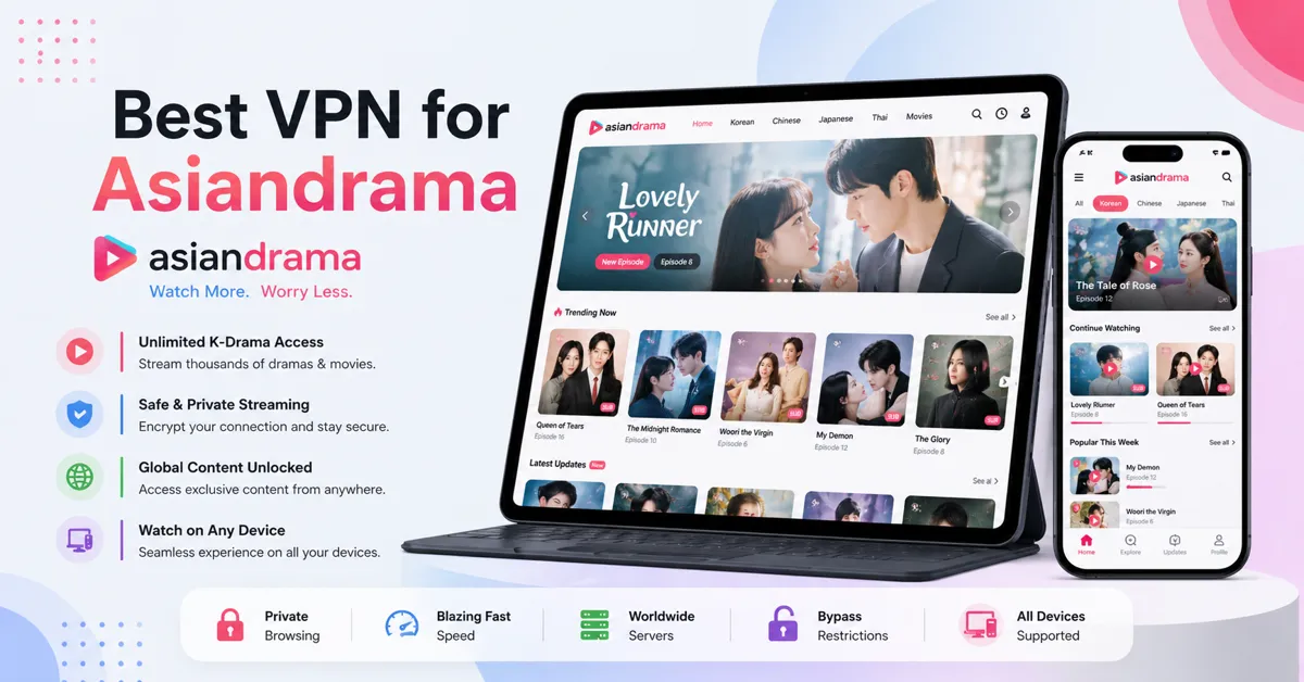 Best VPN For Asiandrama